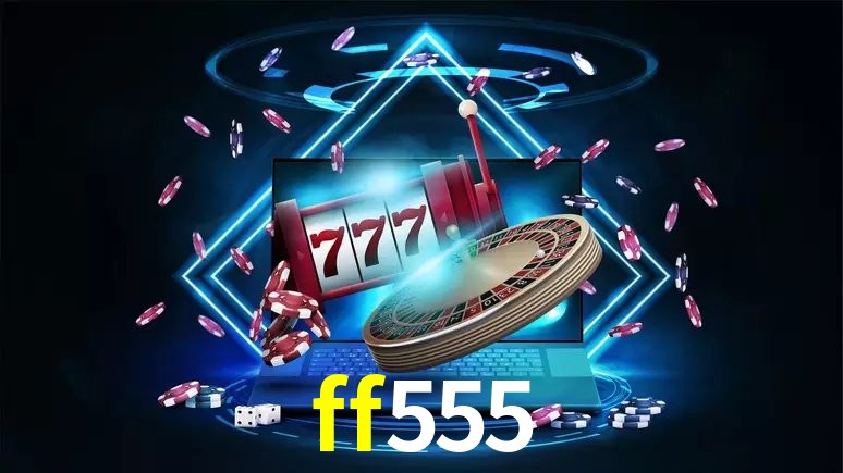 Live Casino ff555